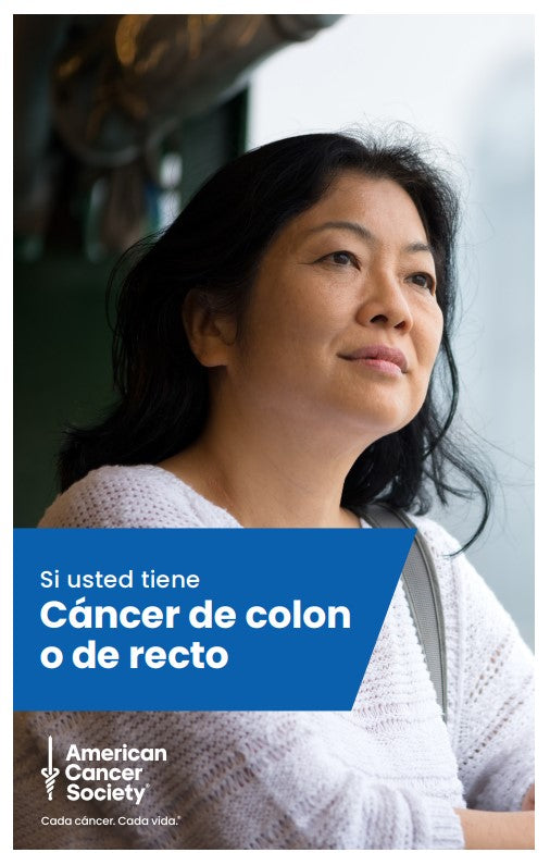 If You Have Colon or Rectal Cancer - Spanish (5130.10)
