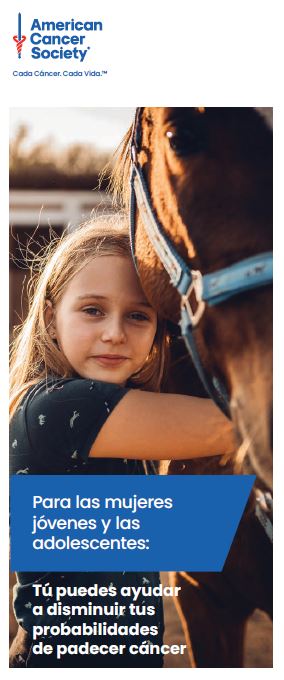 For Young Women and Teens: You Can Help Decrease Your Odds of Getting Cancer - Spanish (2024.03) - American Cancer Society