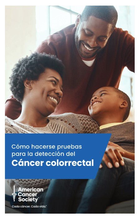 Get Screened for Colorectal Cancer - Spanish (2439.01) - American Cancer Society