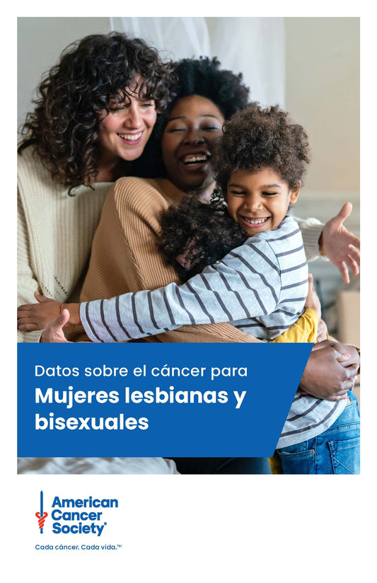 Cancer Facts For Lesbian & Bisexual Women - Spanish (2041.01)