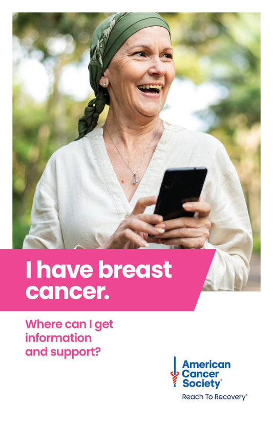I Have Breast Cancer.  Where can I get information and Support? - English (0461.00)
