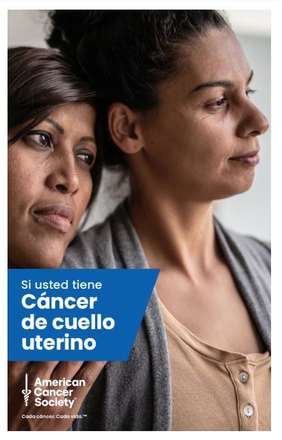 If You Have Cervical Cancer - Spanish (2047.01)
