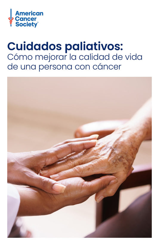Palliative Care: Improving Quality of Life for Anyone with Cancer - Spanish (2114.10)