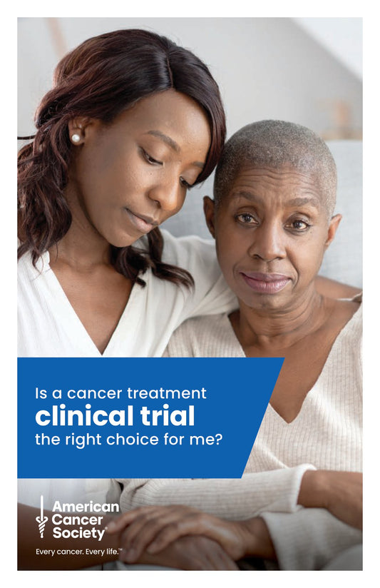 Is a Cancer Treatment Clinical Trial the Right Choice for Me? - English (3396.00)