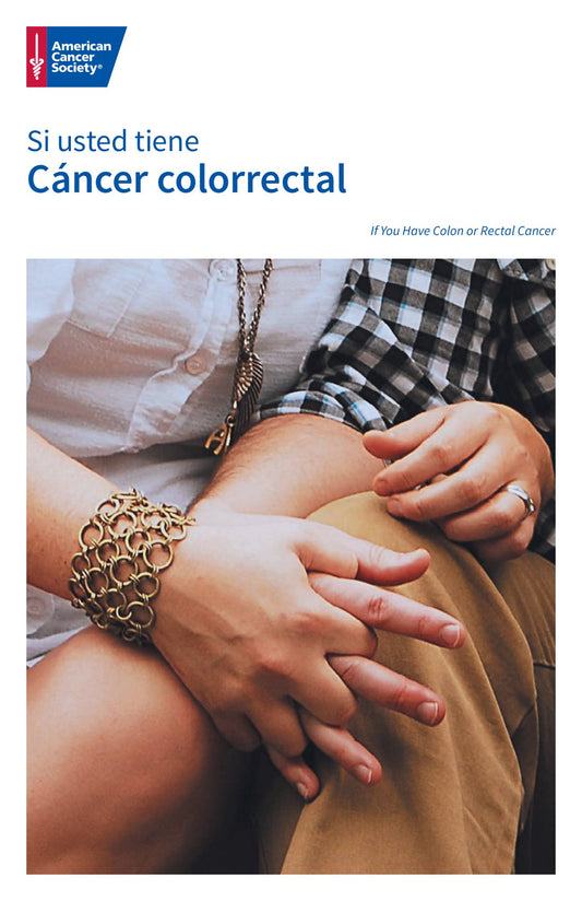 If You Have Colon or Rectal Cancer - Spanish (5130.10)