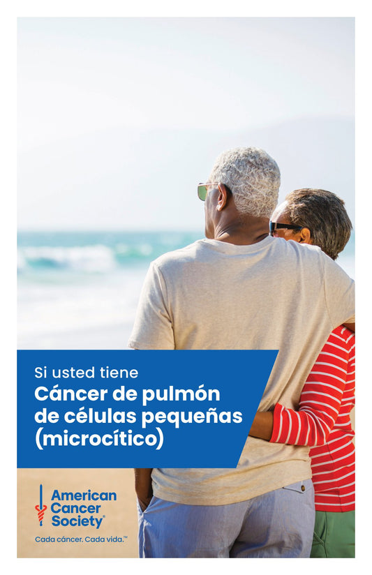 If You Have Small Cell Lung Cancer - Spanish (5133.10)