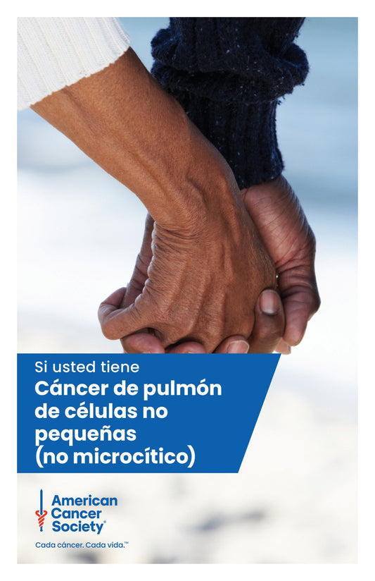 If You Have Non-Small Cell Lung Cancer - Spanish (5134.10)