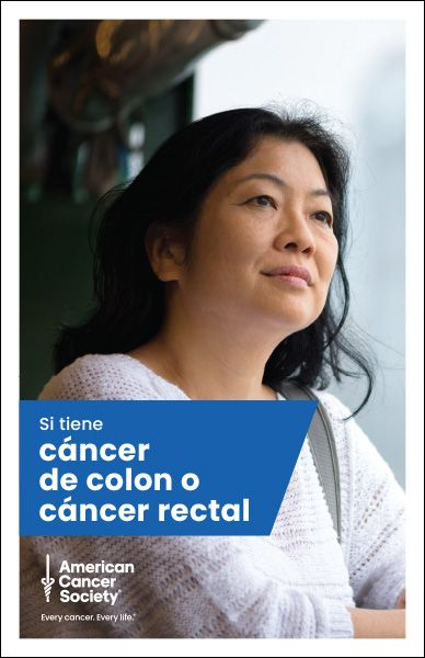 If You Have Colon or Rectal Cancer - Spanish (5130.10)
